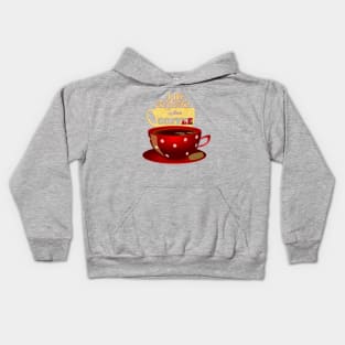 Have a Coffee Begin your Life Kids Hoodie